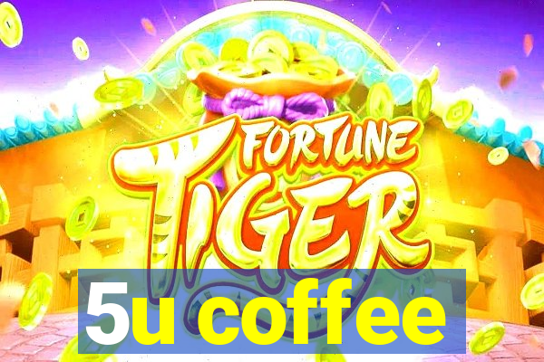 5u coffee